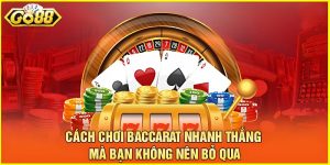 Cách Chơi Baccarat - 3 Mẹo Cá Cược Săn Thưởng Hot 2025